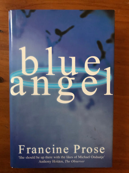 Prose, Francine - Blue Angel (Hardcover)