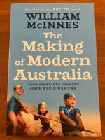 McInnes, William - Making of Modern Australia (Trade Paperback)