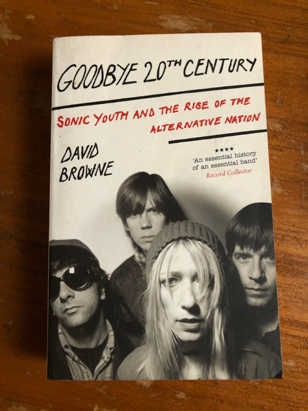 Browne, David - Goodbye 20th Century (Paperback)