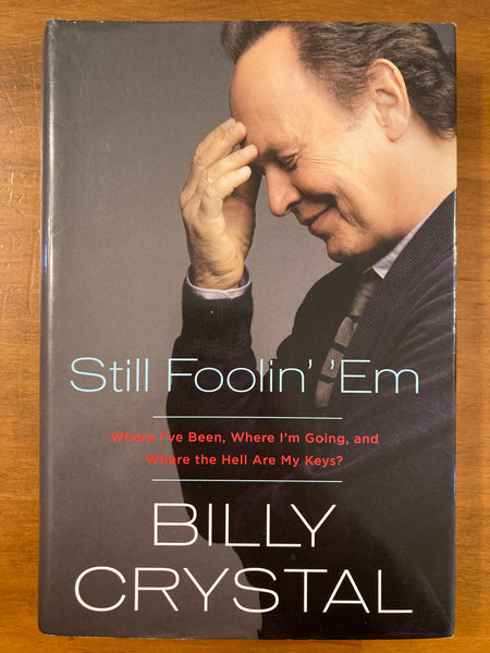 Crystal, Billy - Still Foolin Em (Hardcover)