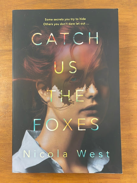 West, Nicola - Catch Us the Foxes (Trade Paperback)