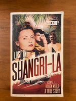 Zuckoff, Mitchell - Lost in Shangri-La (Paperback)
