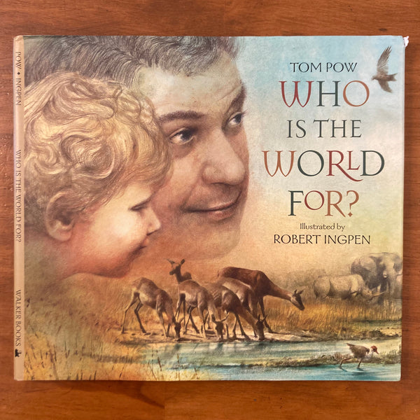 Pow, Tom - Who is the World For (Hardcover)