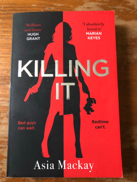 Mackay, Asia - Killing It (Trade Paperback)