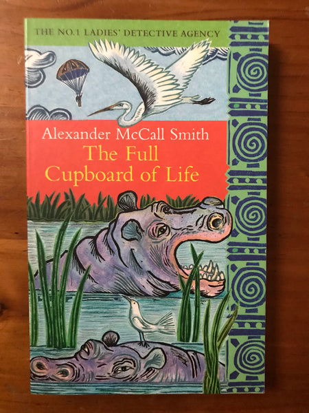 McCall Smith, Alexander - No 1 Ladies Detective Agency 05 Full Cupboard of Life (Paperback)
