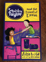 Wild, Ailsa - Squishy Taylor and the Tunnel of Doom (Paperback)