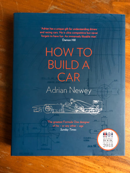 Newey, Adrian - How to Build a Car (Hardcover)