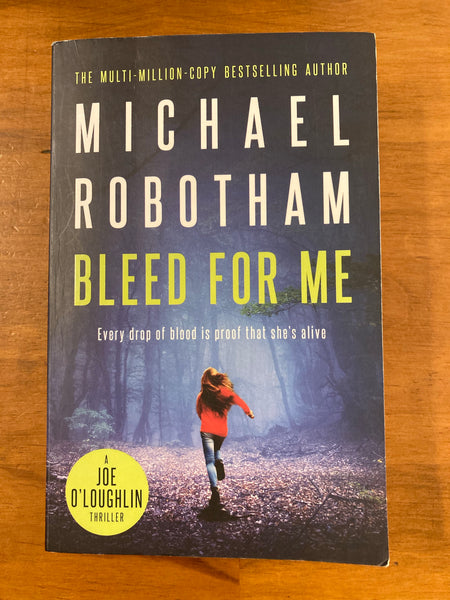 Robotham, Michael - Bleed for Me (Paperback)