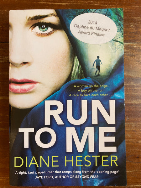 Hester, Diane - Run to Me (Trade Paperback)