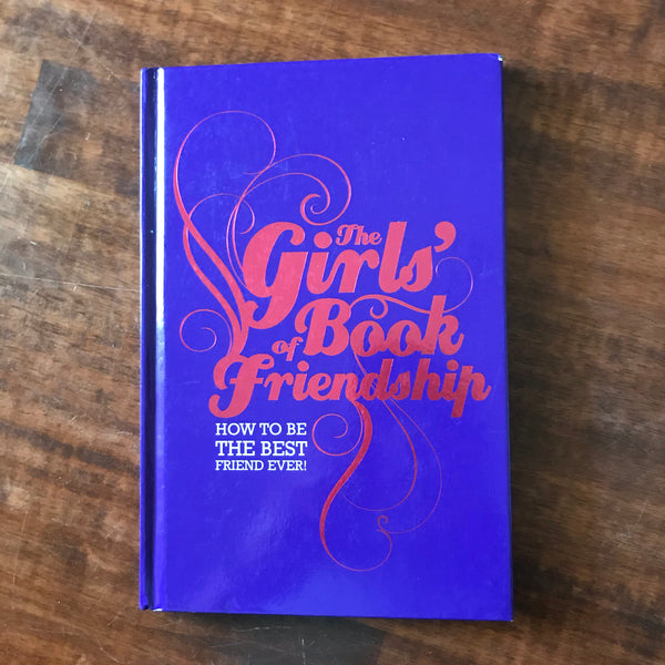 Scholastic - Girls Book of Friendship (Hardcover)