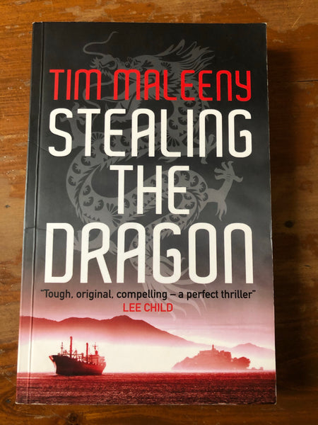 Maleeny, Tim - Stealing the Dragon (Paperback)