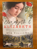 Williams, Sue - Elizabeth & Elizabeth (Trade Paperback)