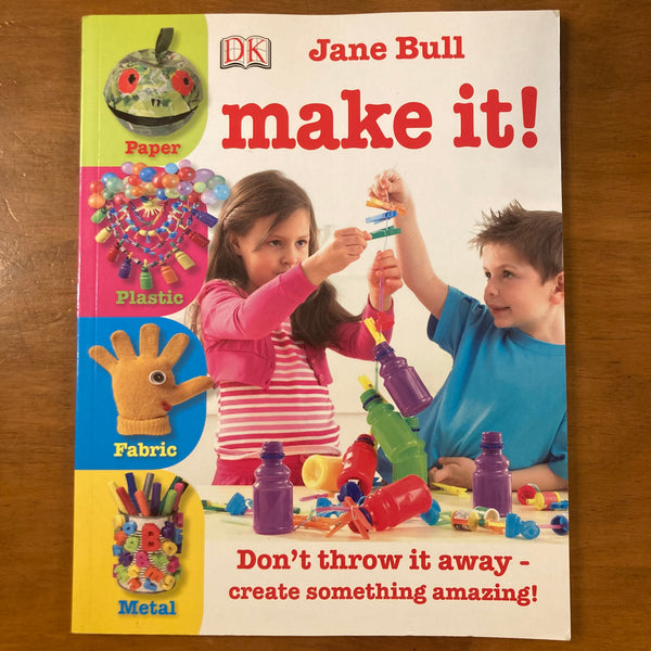 Bull, Jane - Make It (Paperback)