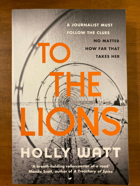 Watt, Holly - To the Lions (Trade Paperback)