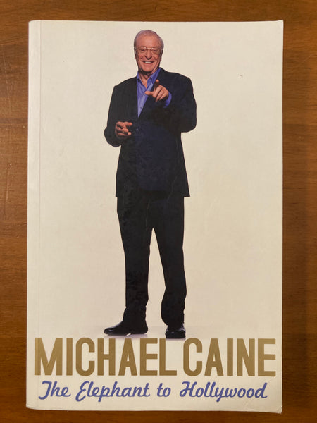 Caine, Michael - Elephant to Hollywood (Trade Paperback)