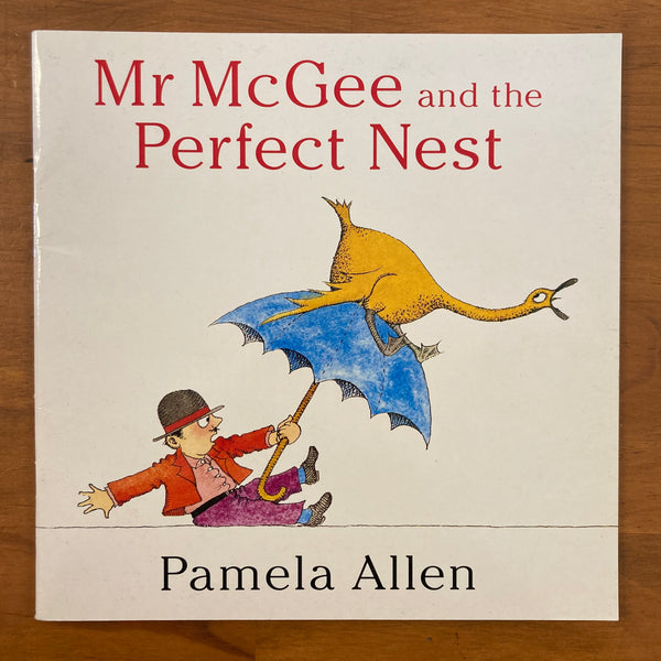 Allen, Pamela - Mr McGee and the Perfect Nest (Paperback)