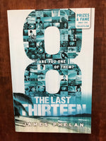 Phelan, James - Last Thirteen 08 (Paperback)
