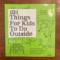Isaac, Dawn - 101 Things For Kids To Do Outside (Paperback)
