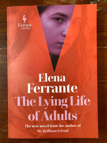 Ferrante, Elena - Lying Life of Adults (Trade Paperback)