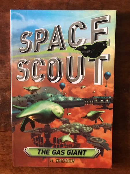 Badger, H - Space Scout Gas Giant (Paperback)