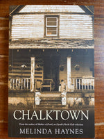 Haynes, Melinda - Chalktown (Trade Paperback)