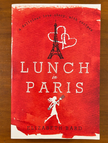 Bard, Elizabeth - Lunch in Paris (Trade Paperback)