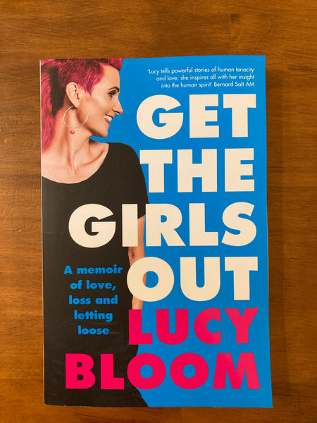 Bloom, Lucy - Get the Girls Out (Trade Paperback)