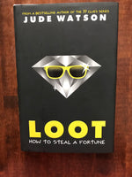 Watson, Jude - Loot (Hardcover)