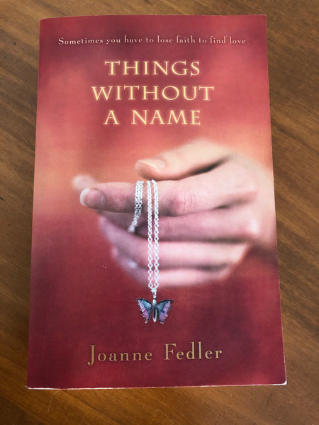 Fedler, Joanne - Things Without a Name (Paperback)