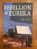 Tucker, Alan - Rebellion at Eureka (Paperback)