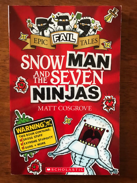 Cosgrove, Matt - Snow Man and the Seven Ninjas (Paperback)