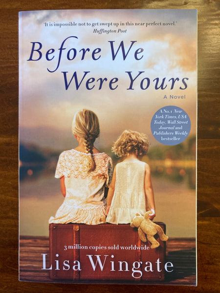 Wingate, Lisa - Before We Were Yours (Trade Paperback)