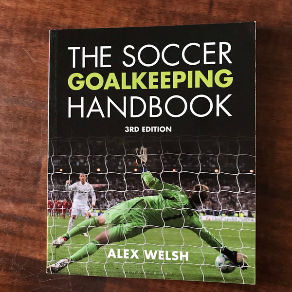 Welsh, Alex - Soccer Goalkeeping Handbook (Paperback)