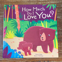 Bear Books - How Much Do I Love You (Paperback)