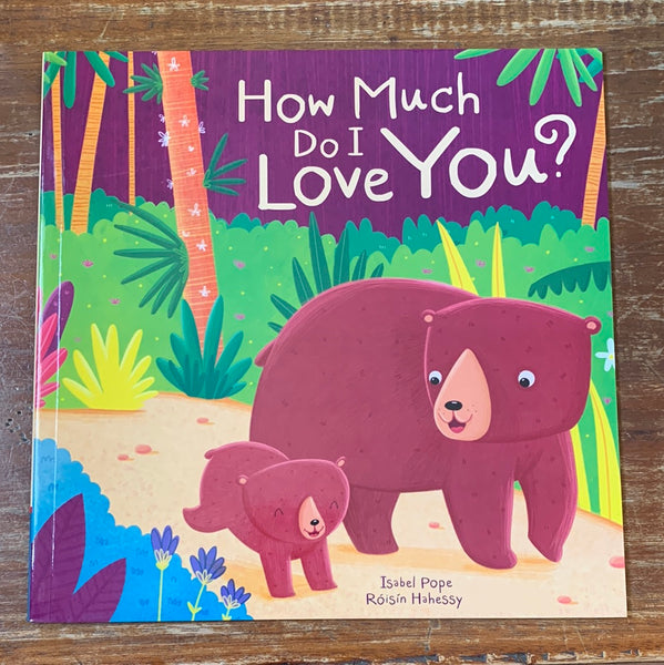 Bear Books - How Much Do I Love You (Paperback)