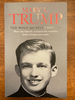Trump, Mary  - Too Much and Never Enough (Trade Paperback)