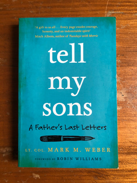 Weber, Mark - Tell My Sons (Trade Paperback)