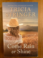 Stringer, Tricia - Come Rain or Shine (Paperback)