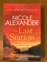 Alexander, Nicole - Last Station (Trade Paperback)