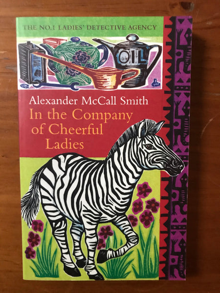 McCall Smith, Alexander - No 1 Ladies Detective Agency 06 In the Company of Cheerful Ladies (Paperback)