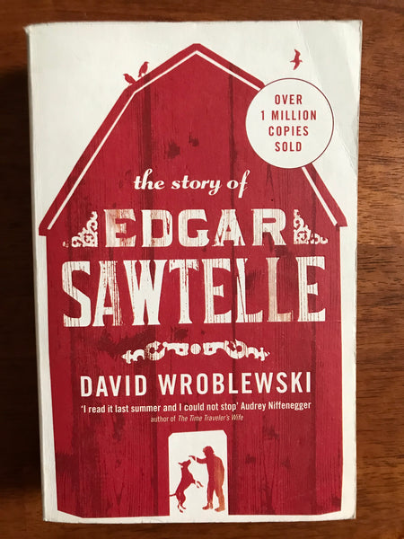 Wroblewski, David - Story of Edgar Sawtelle (Paperback)