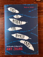 Zhang, Amy - This is Where the World Ends (Paperback)