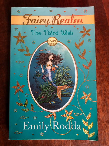 Rodda, Emily - Fairy Realm Series 01 Book 03 Third Wish (Paperback)