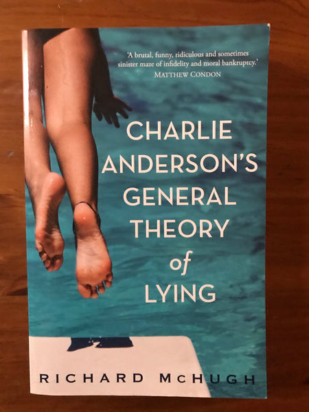 McHugh, Richard - Charlie Anderson's General Theory of Lying (Trade Paperback)