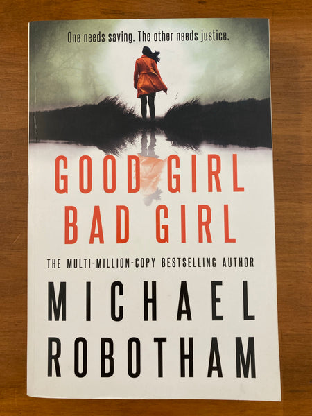 Robotham, Michael - Good Girl Bad Girl (Trade Paperback)