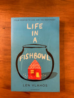 Vlahos, Len - Life in a Fishbowl (Paperback)