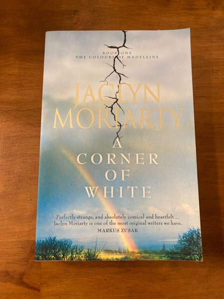 Moriarty, Jaclyn - Corner of White (Trade Paperback)