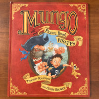 Knapman, Timothy - Mungo and the Picture Book Pirates (Hardcover)