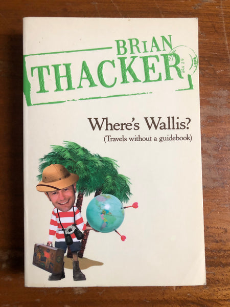Thacker, Brian - Where's Wallis (Paperback)