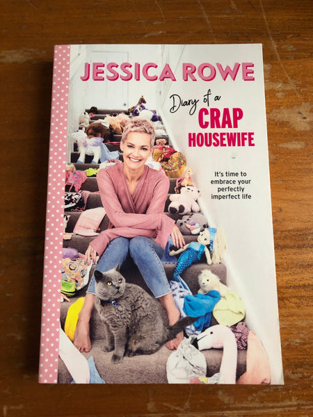 Rowe, Jessica - Diary of a Crap Housewife (Trade Paperback)